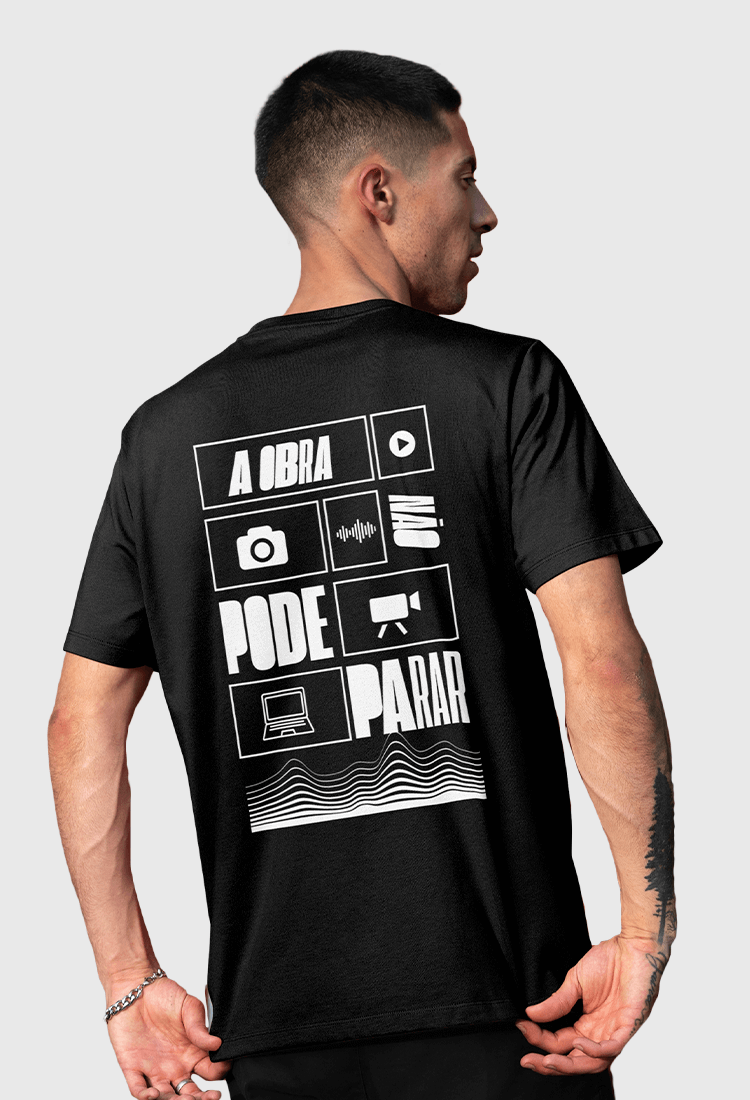 CAMISETA - MÍDIA | A OBRA NÃO PODE PARAR